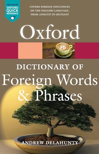 Beispielbild fr The Oxford Dictionary of Foreign Words and Phrases zum Verkauf von Blackwell's