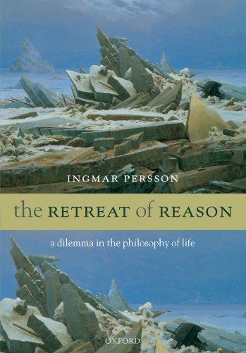 Beispielbild fr The Retreat of Reason: A Dilemma in the Philosophy of Life zum Verkauf von WorldofBooks
