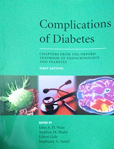 Beispielbild fr COMPLICATIONS OF DIABETES: CHAPTERS FROM THE OXFORD TEXTBOOK OF ENDOCRINOLOGY AND DIABETES. zum Verkauf von WorldofBooks