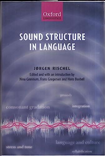 Sound Structure in Language (Oxford Linguistics)