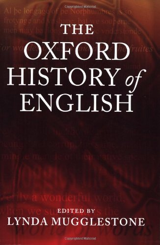 9780199544394: The Oxford History of English
