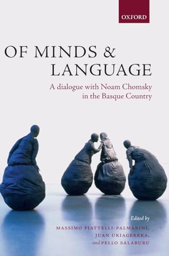 Of Minds and Language: A Dialogue with Noam Chomsky in the Basque Country