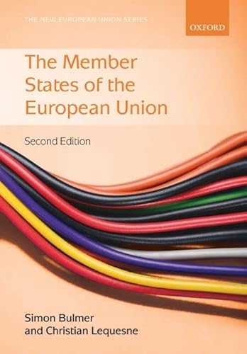 9780199544837: The Member States of the European Union (New European Union Series)