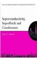 9780199544998: Superconductivity, Superfluids and Condensates