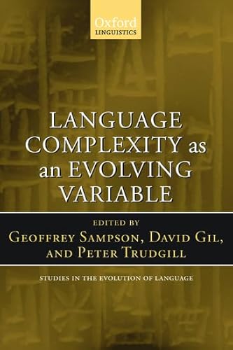 9780199545216: Language Complexity as an Evolving Variable: 13