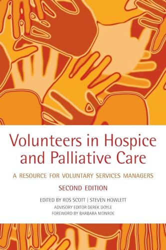 Beispielbild fr Volunteers In Hospice And Palliative Care: A resource for voluntary service managers zum Verkauf von WorldofBooks