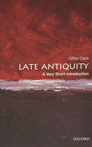 Imagen de archivo de Late Antiquity: A Very Short Introduction a la venta por Books From California