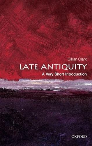 9780199546206: Late Antiquity: A Very Short Introduction