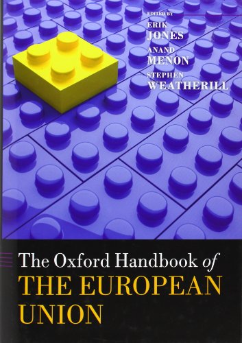 Stock image for The Oxford Handbook of the European Union (Oxford Handbooks in Politics & International Relations) for sale by AMM Books