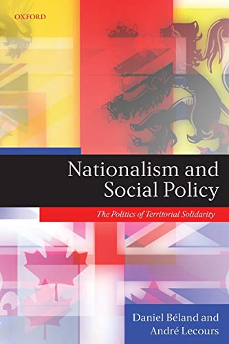 Beispielbild fr Nationalism and Social Policy: The Politics of Territorial Solidarity zum Verkauf von GF Books, Inc.