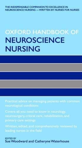 9780199547340: Oxford Handbook of Neuroscience Nursing (Oxford Handbooks in Nursing)