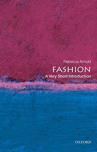 Beispielbild fr Fashion: A Very Short Introduction (Very Short Introductions) zum Verkauf von WorldofBooks