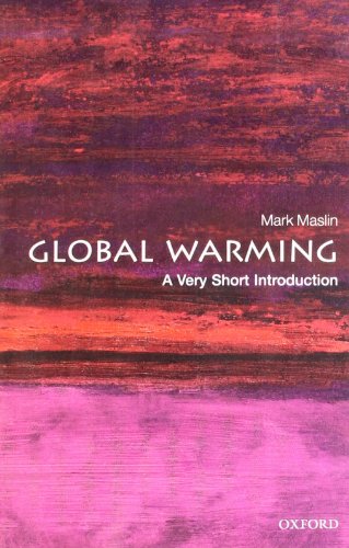 Beispielbild fr Global Warming: a Very Short Introduction zum Verkauf von Better World Books