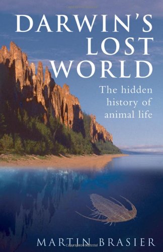 9780199548972: Darwin's Lost World: The Hidden History of Animal Life