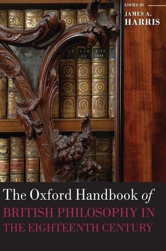 9780199549023: The Oxford Handbook of British Philosophy in the Eighteenth Century