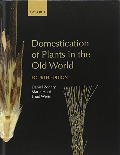 Stock image for Domestication of Plants in the Old World: The Origin and Spread of Domesticated Plants in South-west Asia, Europe, and the Mediterranean Basin for sale by Revaluation Books