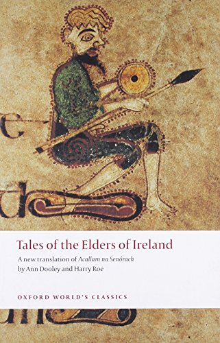 9780199549856: Tales of the Elders of Ireland: Acallam Na Senorach