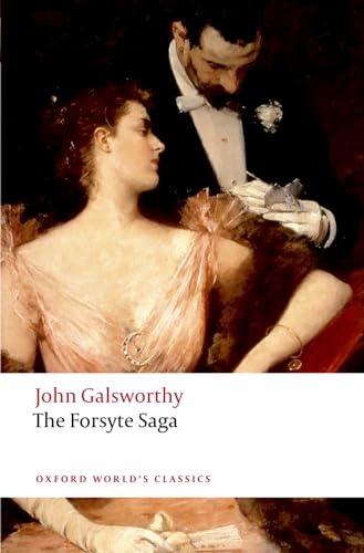 Beispielbild fr The Forsyte Saga (Oxford World's Classics) zum Verkauf von Goodwill of Colorado