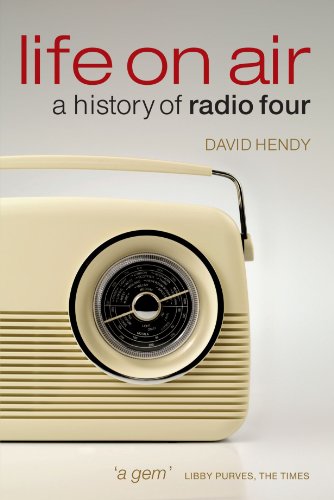 Stock image for Life On Air: A History of Radio Four for sale by WorldofBooks