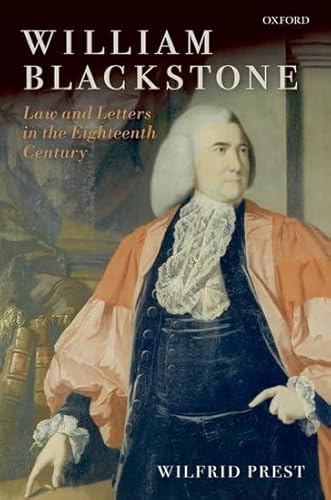 9780199550296: William Blackstone: Law and Letters in the Eighteenth Century