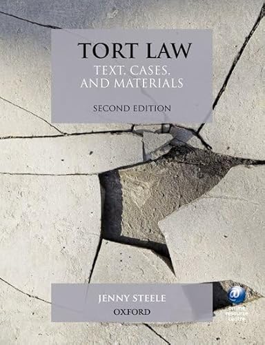 9780199550753: Tort Law: Text, Cases, and Materials