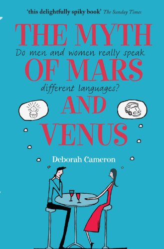 9780199550999: The Myth of Mars and Venus: Do Men and Women Really Speak Different Languages?