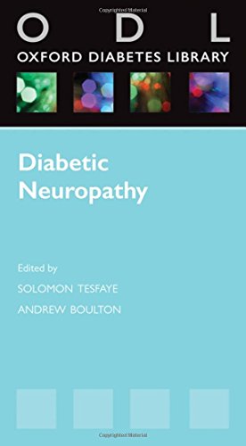 Diabetic Neuropathy (Oxford Diabetes Library Series) - Tesfaye, Solomon; Boulton, Andrew