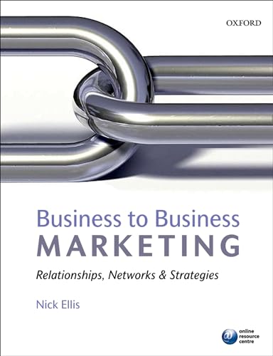 9780199551682: Business to Business Marketing: Relationships, Networks, and Strategies