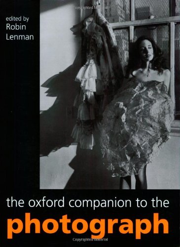 9780199551989: The Oxford Companion to the Photograph (Oxford Companions)
