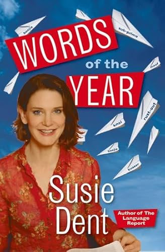 9780199551996: Susie Dent's Words of the Year