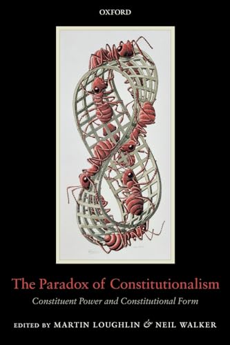 Stock image for The Paradox of Constitutionalism: Constituent Power and Constitutional Form for sale by Anybook.com