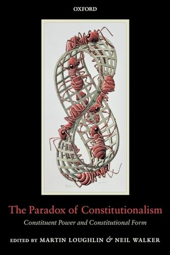 Stock image for The Paradox of Constitutionalism: Constituent Power and Constitutional Form for sale by HPB-Red