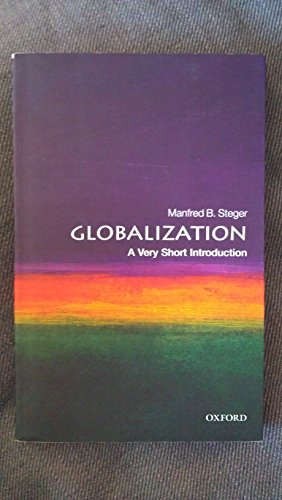 Stock image for GLOBALIZATION: A VERY SHORT INTRODUCTION.#86 in Series. for sale by WONDERFUL BOOKS BY MAIL