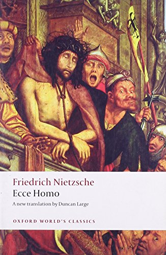 9780199552566: Ecce Homo How To Become What You Are (Oxford World's Classics)