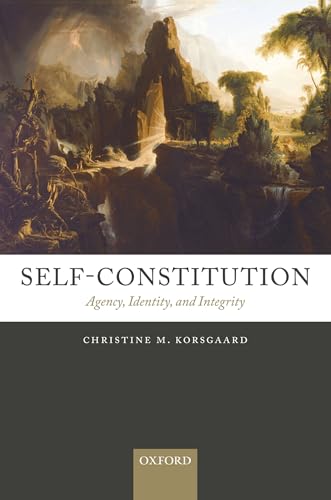 9780199552801: Self-Constitution: Agency, Identity, and Integrity