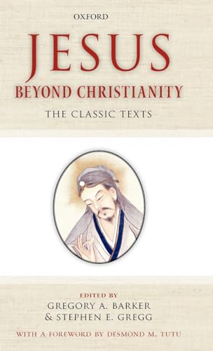 Stock image for Jesus Beyond Christianity: The Classic Texts for sale by The Bookstore
