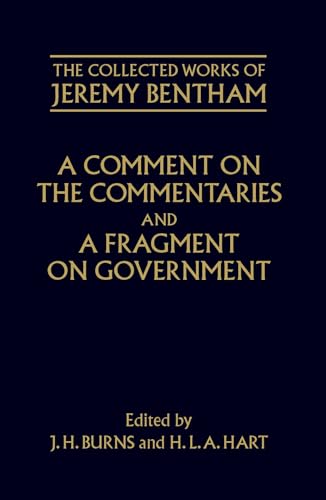 Beispielbild fr A Comment on the Commentaries and a Fragment on Government zum Verkauf von Anybook.com