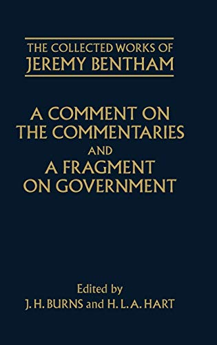 9780199553471: A Comment on the Commentaries and A Fragment on Government