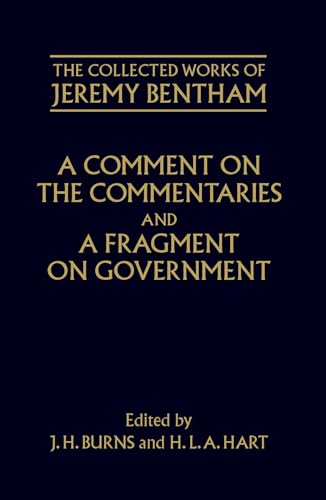 

A Comment on the Commentaries and A Fragment on Government