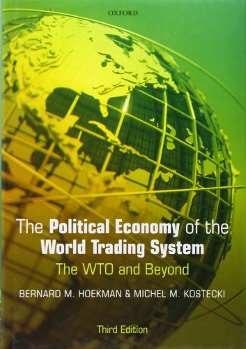 9780199553761: The Political Economy of the World Trading System: The WTO and Beyond