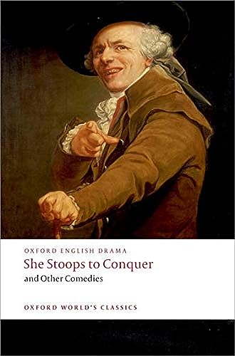 9780199553884: She Stoops to Conquer and Other Comedies (Oxford World's Classics)