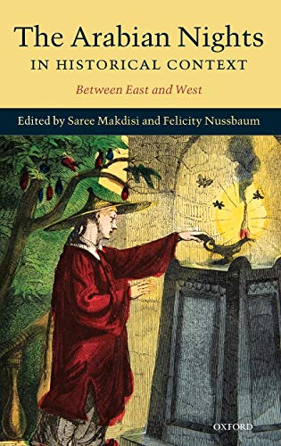 9780199554157: The Arabian Nights in Historical Context: Between East and West