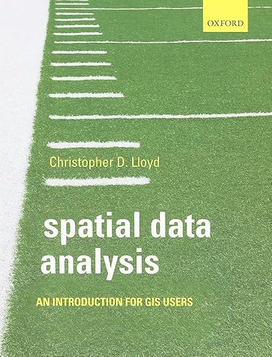 9780199554324: Spatial Data Analysis: An Introduction for GIS users