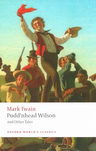 Beispielbild fr Pudd'nhead Wilson and Other Tales (Oxford World's Classics) zum Verkauf von AwesomeBooks