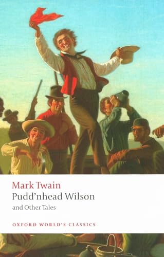 9780199554713: Pudd'nhead Wilson and Other Tales