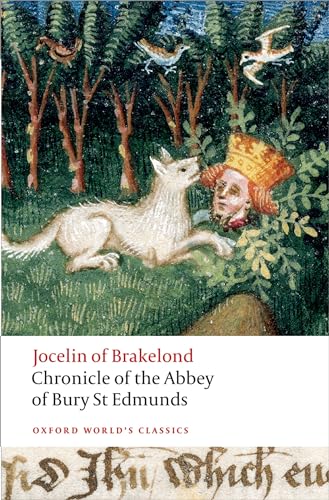 Imagen de archivo de Chronicle of the Abbey of Bury St. Edmunds (Oxford World's Classics) a la venta por Ergodebooks