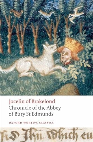 9780199554935: Chronicle of the Abbey of Bury St. Edmunds (Oxford World's Classics)
