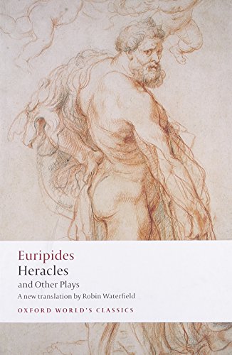 Beispielbild fr Heracles and Other Plays (Oxford Worlds Classics) zum Verkauf von Goodwill