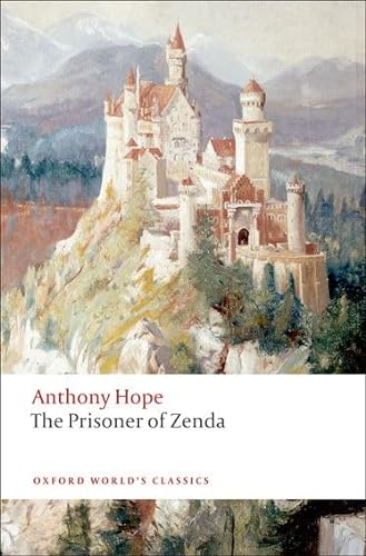 Beispielbild fr The Prisoner of Zenda (Oxford World's Classics) zum Verkauf von WorldofBooks