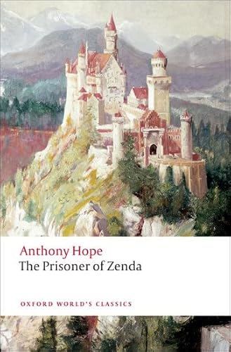 Imagen de archivo de The Prisoner of Zenda (Oxford World's Classics) a la venta por WorldofBooks